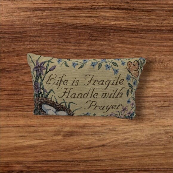 Tapestry Throw PillowLife Is Fragile Handle With Prayer Decorative  accent - Picture 2 of 7